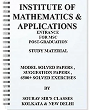 INSTITUTE OF MATHEMATICS & APPLICATIONS ENTRANCE FOR MSC POST-GRADUATION STUDY MATERIAL